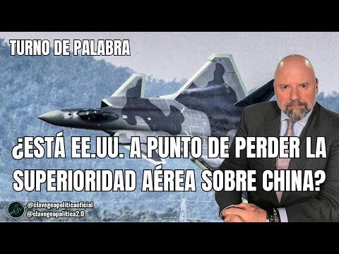 ¿ESTÁ EE.UU. A PUNTO DE PERDER LA SUPERIORIDAD AÉREA SOBRE CHINA?